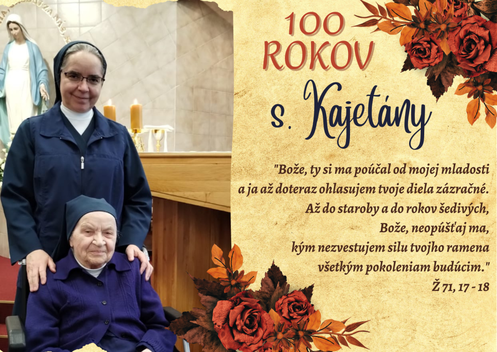 Sestra Kajetána ďakuje za 100 rokov života